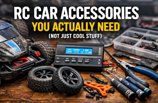 RC Car Accessories You Actually Need